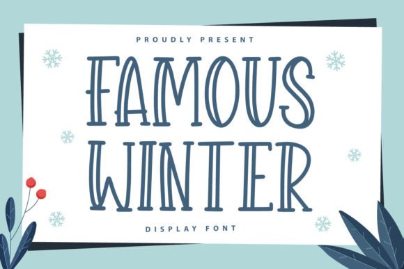 Famous Winter: The Font That Elevates Your Campaigns