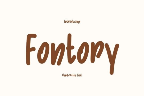 Fontory: A Playful Handwritten Font for Modern Campaigns
