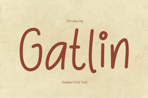 Gatlin: A Playful Handwritten Font for Craft Projects