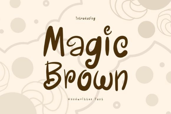 Magic Brown Font for Handmade Creations